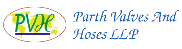 PARTH VALVES AND HOSES LLP